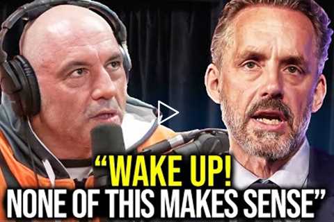 Joe Rogan & Jordan Peterson - This Is GETTING OUT OF HAND! PAY ATTENTION (2022)
