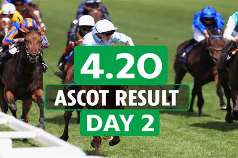 Who won the 4.20 at Ascot? How EVERY horse finished in the Duke Of Cambridge Stakes