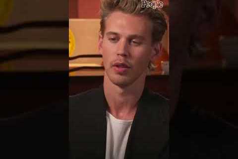 Austin Butler Shares Which Elvis Song Gets Stuck in His Head