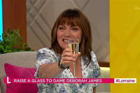 Lorraine Kelly fights back tears as she drinks prosecco in tribute to Deborah James, saying ‘I’ve..