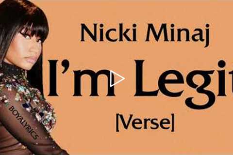 Nicki Minaj - I'm Legit [Verse - Lyrics] I graduate with honors, I ball, 'Nead O'Connortiktok,obamer