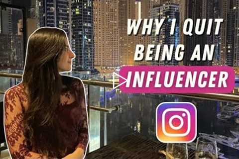 Why I Quit Being an Instagram Influencer
