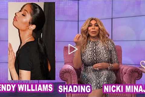 Wendy Williams Shading Nicki Minaj For Five Minutes