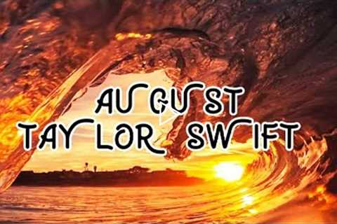August//Taylor Swift lyrics