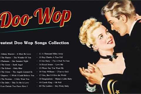Doo Wop Music 💚 Best Doo Wop Songs Of 50s 60s 💚 Greatest Doo Wop Songs Collection
