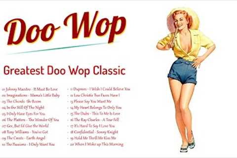 Best Doo Wop Songs Of 1950s & 1960s 💚 Greatest Doo Wop Classic
