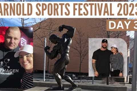 Solo Trip To The Arnold Sports Festival 2023 | Day 3 Recap