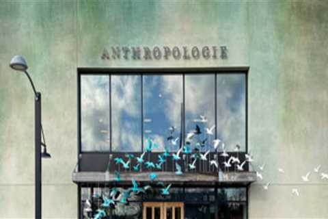 Anthropologie: A Comprehensive Overview