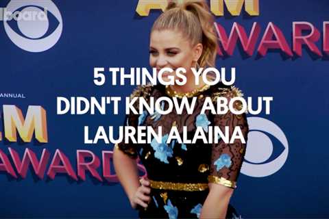 Here Are 5 Things You Didn’t Know About Lauren Alaina | Billboard Country Live