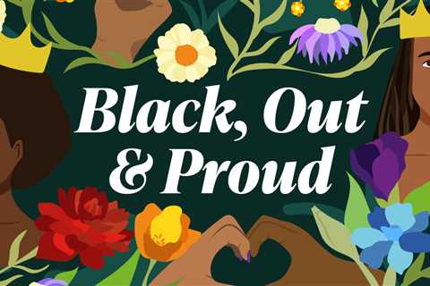 BuzzFeed Presents: Black, Out & Proud