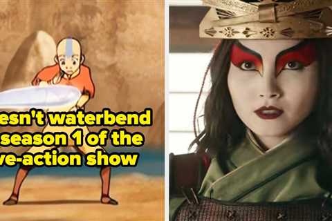 23 Of The Biggest Differences Between The OG Avatar: The Last Airbender And The New Netflix Series