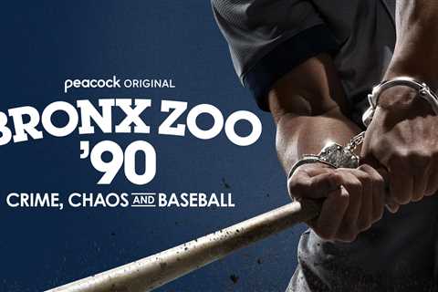 Explosive ‘Bronx Zoo’ docuseries on 1990 Yankees debuts on Peacock