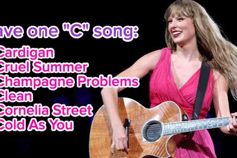 Pick A Taylor Swift Song For Every Letter Of The Alphabet And We'll Reveal Which Two Eras You're..