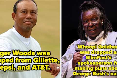 16 Famous People Who Were Immediately Dropped By Brands After A Scandal