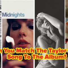 Can You Match The Taylor Swift Song To The Album?