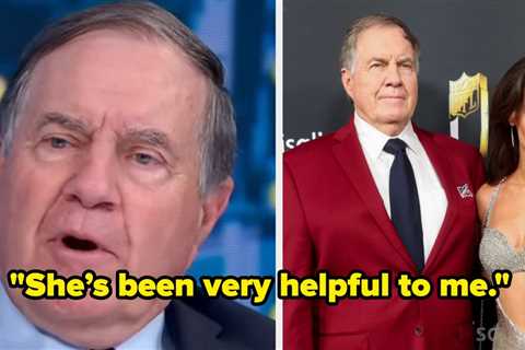 73-Year-Old Bill Belichick Discussed His 24-Year-Old Girlfriend Jordon Hudson's Role In His..