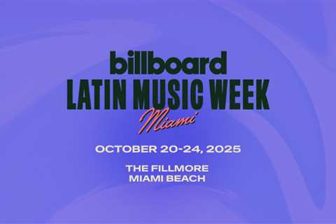Latin Music Week Returns to Miami In October 2025