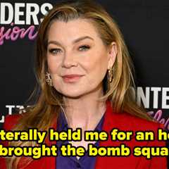 Ellen Pompeo Just Revealed That She Was Detained By TSA And Had A Bomb Squad Called In After She..