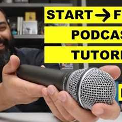 How to Start a Podcast in 2025 - Beginner Podcasting Tutorial