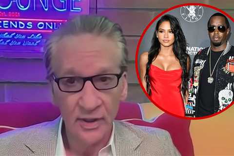 Bill Maher Defends Take on Cassie Enduring Diddy's Abuse in Exchange for Fame