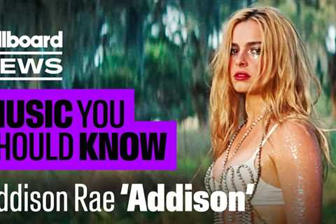 Addison Rae’s Refreshing ‘Diet Pepsi’ Brings Fans to ‘Addison’ | Music You Should Know |..
