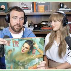 Travis Kelce hypes Taylor Swift’s ‘upbeat’ new album during her candid ‘New Heights’ appearance