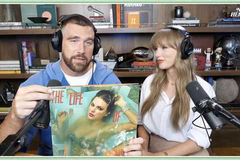 Travis Kelce hypes Taylor Swift’s ‘upbeat’ new album during her candid ‘New Heights’ appearance