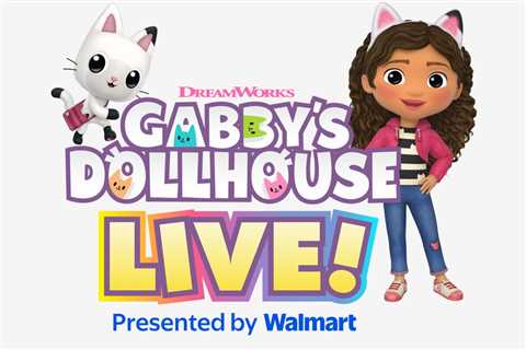 Don’t You Wanna Go? Inside Gabby’s Dollhouse Live’s North American Expansion