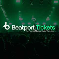 Beatport Steps Into Live Events With New Ticketing Service