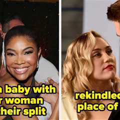 7 Celeb Couples Who Crashed And Burned After Rekindling Vs. 7 Who Found Happily Ever After The..