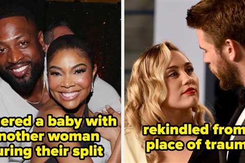 7 Celeb Couples Who Crashed And Burned After Rekindling Vs. 7 Who Found Happily Ever After The..