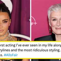 Kim Kardashian And Glenn Close Had A Hilariously Brutal Response To The Negative Reviews Of All's..