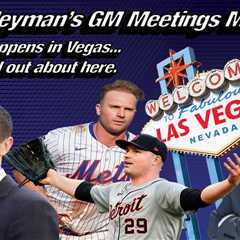 Jon Heyman’s GM Meetings Musings: Pete Alonso, Tarik Skubal and David Stearns’ Run Prevention Riddle