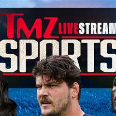 TMZ Sports Streaming Live From Newsroom, Join The Conversation!