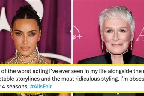 Kim Kardashian And Glenn Close Had A Hilariously Brutal Response To The Negative Reviews Of All's..