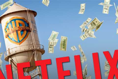Netflix To Buy Warner Bros. for $72 Billion