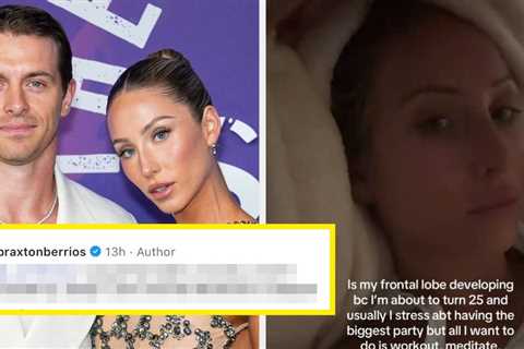 After Alix Earle Seemingly Alluded To Those Breakup Rumors, Braxton Berrios Defended Himself In The ..