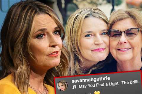 Savannah Guthrie Shares Home Videos of Mom, Says Family Won't Give Up
