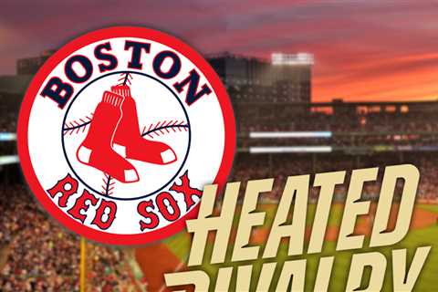 Boston Red Sox Announce 'Heated Rivalry' Night At Fenway Park