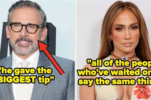 Rude, Entitled, And Doesn't Tip A Penny: Servers Are Revealing The Best And Worst Celebrity Tippers