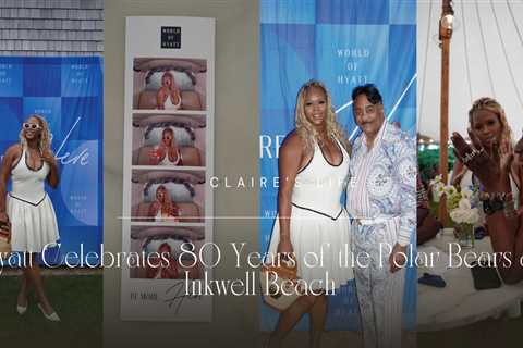 Claire’s Life: Hyatt Celebrates 80 Years of the Polar Bears at Inkwell Beach